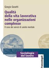 Qualità della vita lavorativa. Il caso dei servizi di salute mentale