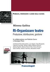 Image of Ri-organizzare teatro. Produzione, distribuzione, gestione