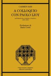 A colloquio con Paolo Lioy. Letteratura, scienza, politica (1851-1905)
