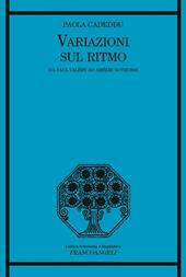 Variazioni sul ritmo. Da Paul Valéry ad Amélie Nothomb