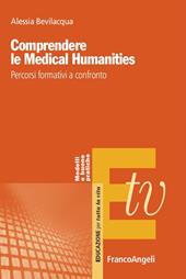 Comprendere le Medical Humanities. Percorsi formativi a confronto