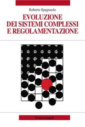 Evoluzione dei sistemi complessi e regolamentazione