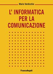 L'informatica per la comunicazione