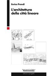 L' architettura della città lineare