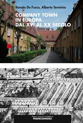 Company Town in Europa dal XVI al XX secolo