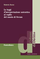 Le leggi di interpretazione autentica al vaglio del rasoio di Occam