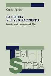 La storia e il suo racconto. La retorica in soccorso di Clio