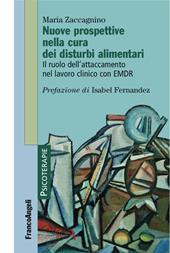 Nuove prospettive nella cura dei disturbi alimentari. Il ruolo dell'attaccamento nel lavoro clinico con EMDR