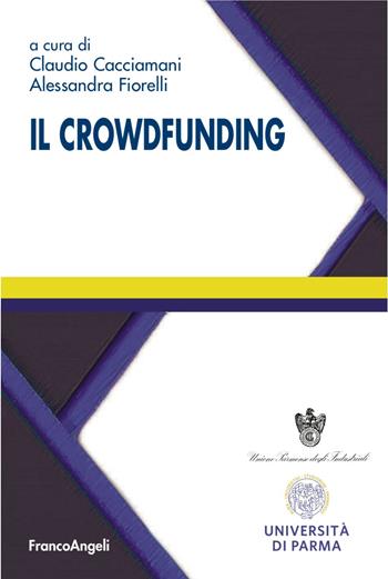 Il crowdfunding  - Libro Franco Angeli 2017, Università-Economia | Libraccio.it