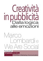 Creatività in pubblicità. Dalla logica alle emozioni