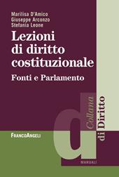 Lezioni di diritto costituzionale. Fonti e parlamento