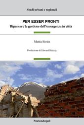 Per esser pronti. Ripensare la gestione dell'emergenza in città