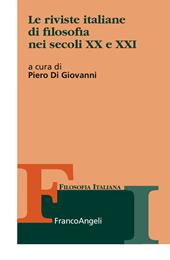 Le riviste italiane di filosofia nei secoli XX e XXI