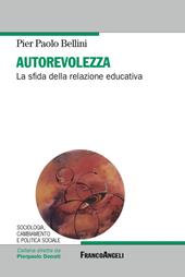 Autorevolezza. La sfida della relazione educativa