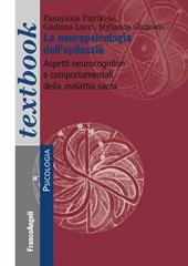 La neuropsicologia dell'epilessia. Aspetti neurocognitivi e comportamentali della malattia sacra