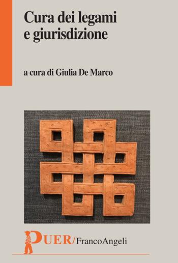Cura dei legami e giurisdizione  - Libro Franco Angeli 2018, Puer | Libraccio.it