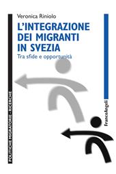 L' integrazione dei migranti in Svezia. Tra sfide e opportunità