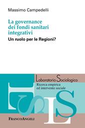 La governance dei fondi sanitari integrativi. Un ruolo per le Regioni?