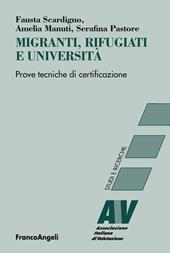 Migranti, rifugiati e università. Prove tecniche di certificazione