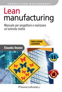 Image of Lean manufacturing. Manuale per progettare e realizzare un'aziend...