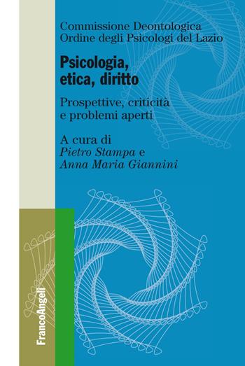 Psicologia, etica, diritto. Prospettive, criticità e problemi aperti  - Libro Franco Angeli 2019, Varie. Saggi e manuali | Libraccio.it