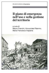 Il piano di emergenza nell'uso e nella gestione del territorio