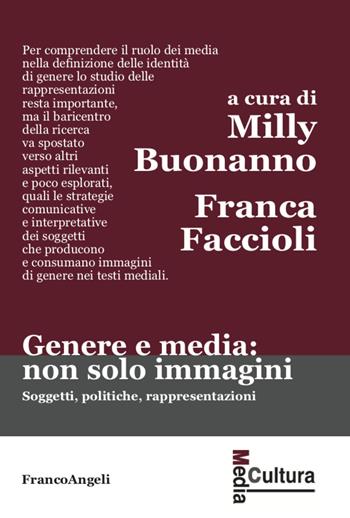 Genere e media: non solo immagini  - Libro Franco Angeli 2020, Media cultura | Libraccio.it