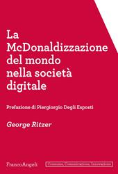 La McDonaldizzazione del mondo nella società  digitale