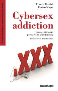 Cybersex Addiction. Cause, Sintomi, Percorsi Di Autoterapia-image