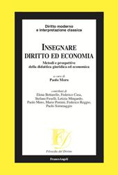 Insegnare diritto ed economia. Metodi e prospettive della didattica giuridica ed economica