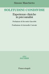 Solitudini condivise. Esperienze cliniche in psicoanalisi