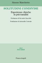 Solitudini condivise. Esperienze cliniche in psicoanalisi