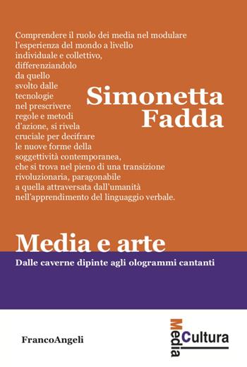 Media e arte - Simonetta Fadda - Libro Franco Angeli 2020, Media cultura | Libraccio.it