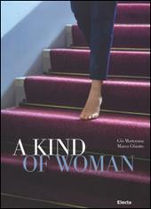 A Kind of woman. Ediz. italiana e inglese