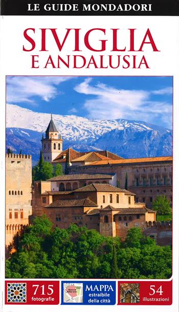 Siviglia e Andalusia - David Baird, Martin Symington, Nigel Tisdall - Libro Mondadori Electa 2015, Le guide Mondadori | Libraccio.it