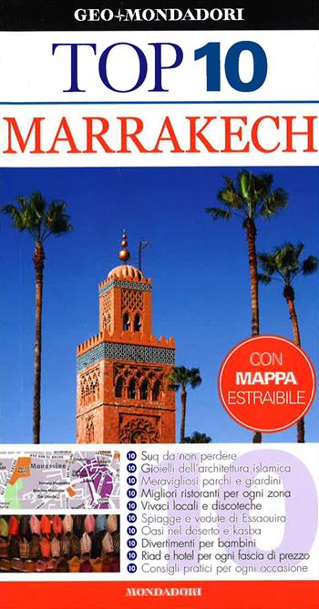 Marrakech  - Libro Mondadori Electa 2015, Top 10 | Libraccio.it