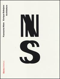 Fuensanta Nieto e Enrique Sobejano. Architetture. Catalogo della mostra (Bologna, 24 settembre-25 ottobre 2014). Ediz. illustrata  - Libro Electa 2014 | Libraccio.it