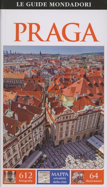 Praga  - Libro Mondadori Electa 2015, Le guide Mondadori | Libraccio.it