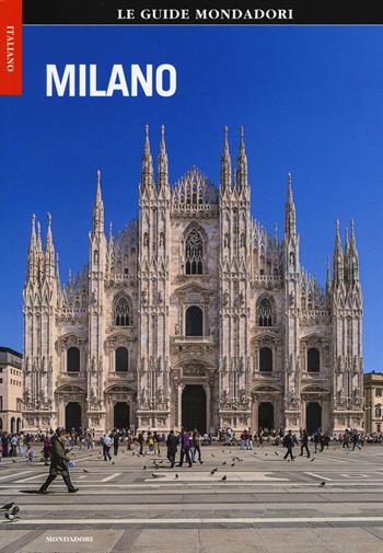 Milano - Debora Munda - Libro Mondadori Electa 2015, Le guide Mondadori | Libraccio.it