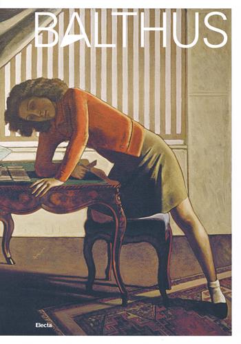 Balthus. Catalogo della mostra (Roma, 15 ottobre 2015-24 gennaio 2016; Vienna, 17 febbraio-19 giugno 2016)  - Libro Electa 2015, Cataloghi di mostre | Libraccio.it