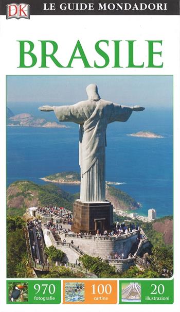 Brasile  - Libro Mondadori Electa 2017, Le guide Mondadori | Libraccio.it