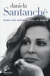 Sono una donna sono la santa