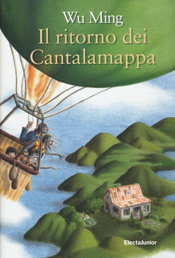 Il ritorno di Cantalamappa - Wu Ming - Libro Mondadori Electa 2016, ElectaJunior | Libraccio.it