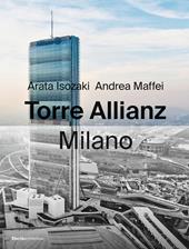 Torre Allianz. Milano. Ediz. italiana e inglese