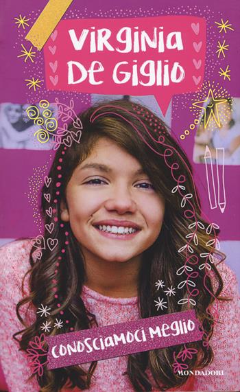 Conosciamoci meglio - Virginia De Giglio - Libro Mondadori Electa 2017 | Libraccio.it