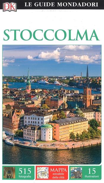 Stoccolma  - Libro Mondadori Electa 2017, Le guide Mondadori | Libraccio.it