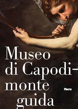 Museo di Capodimonte - Luigi Gallo, Nunzio Giustozzi - Libro Electa 2017, Guide | Libraccio.it