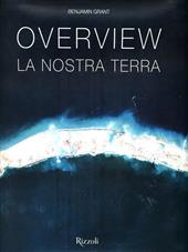 Overview. La nostra terra. Ediz. a colori