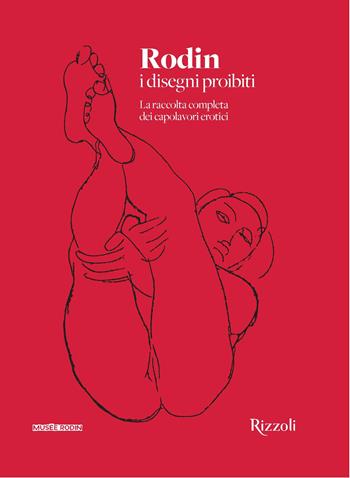 Rodin. I disegni proibiti. Ediz. illustrata - Nadine Lehni - Libro Mondadori Electa 2017 | Libraccio.it