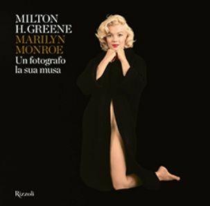 Marilyn Monroe. Un fotografo, la sua musa. Ediz. a colori  - Libro Mondadori Electa 2017 | Libraccio.it